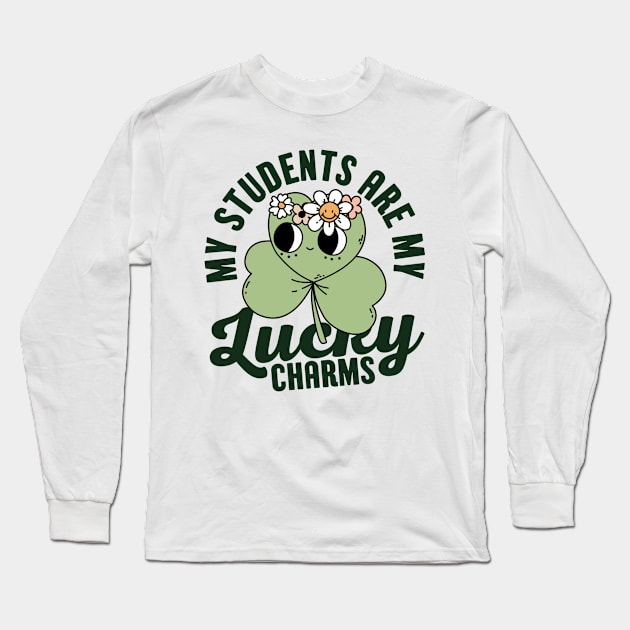 My Students Are My Lucky Charms Long Sleeve T-Shirt by Illustradise